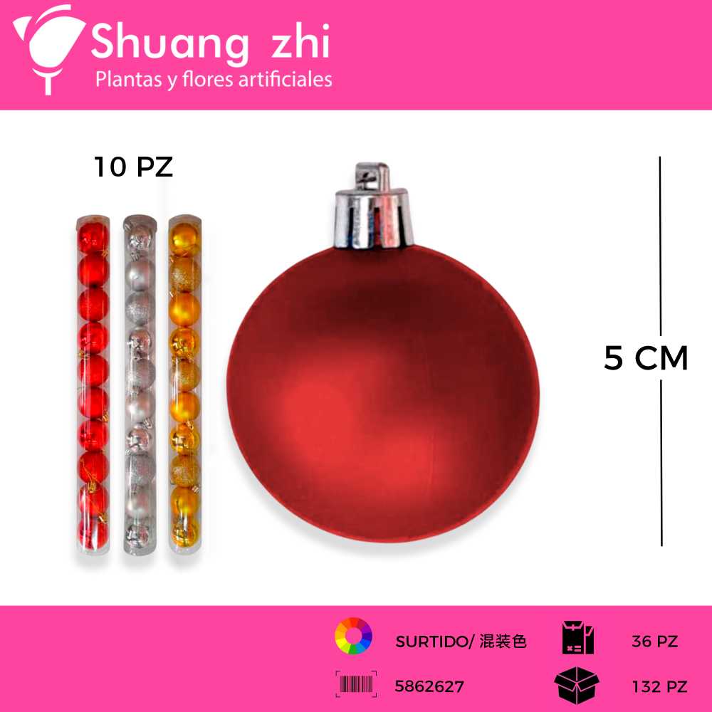 BOLA DE NAVIDAD 5ABE/10UNIDADES  3/COLORES